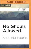 No Ghouls Allowed