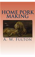 Home Pork Making