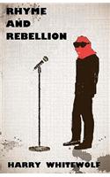 Rhyme and Rebellion