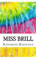 Miss Brill: Includes MLA Style Citations for Scholarly Secondary Sources, Peer-Reviewed Journal Articles and Critical Essays (Squid Ink Classics)