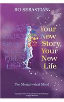 Your New Story, Your New Life