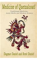 Medicine of Quetzacoatl