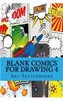 Blank Comics for Drawing 4: Jagged Panels, 6 x 9, 100 Pages(Activity Drawing & Coloring Books)