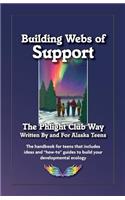 Building Webs of Support