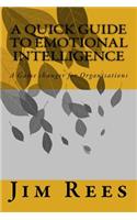 Quick Guide to Emotional Intelligence