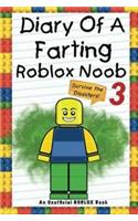 Diary Of A Farting Roblox Noob: Survive The Disasters!: An Unofficial ROBLOX Book