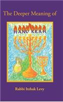 The Deeper Meaning of Hanukkah
