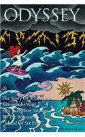 Odyssey: The Story Of A Lovelorn Xenophobe And Her Turbulent Voyage To The Romantic Island Of Set Free