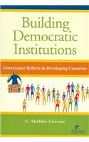 Building Democratic Institutions