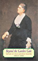 Beyond the Garden Gate - The Life of Celia Laighton Thaxter