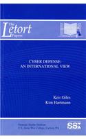 Cyber Defense: An International View