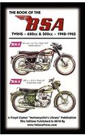 BOOK OF THE BSA TWINS 650cc & 500cc 1948-1962