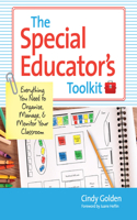 Special Educator's Toolkit: Everything You Need to Organize, Manage, and Monitor Your Classroom