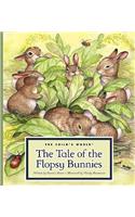 The Tale of the Flopsy Bunnies: (Classic Tales by Beatrix Potter)