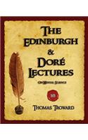 The Edinburgh and Dore Lectures on Mental Science