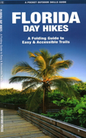 Florida Day Hikes: A Folding Guide to Easy & Accessible Trails(Outdoor Recreation and Survival)