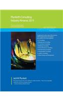 Plunkett's Consulting Industry Almanac 2019: (Plunkett's Industry Almanacs)