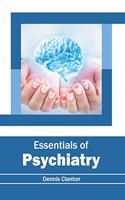 Essentials of Psychiatry