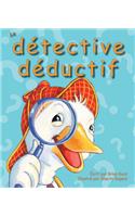 Le Détective Déductif (the Deductive Detective in French)