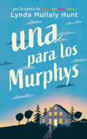 Para Los Murphys / One for the Murphys