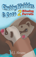 Chubby Wubbles & Coco - 2 Missing Ferrets