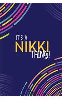 It's a Nikki Thing