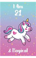 I am 21 & Magical