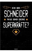 Ich bin Schneider was sind deine Superkräfte? Notizbuch