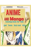 Anime and Manga Coloring Book For Kids And Teens