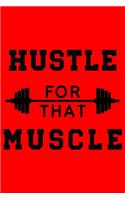 Hustle That Muscle