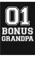 01 Bonus GRANDPA: College Ruled Number One Bonus GRANDPA Gift Journal, Diary, Notebook 6 x 9 inches with 100 Pages