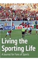 Living the Sporting Life