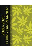 Marijuana Pot Leafs Cannabis 2020 - 2023 Four Year Planner