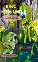 Bug Needs Love