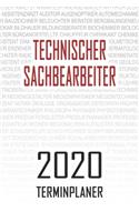 Technischer Sachbearbeiter - 2020 Terminplaner: Kalender und Organisator für Technischer Sachbearbeiter. Terminkalender, Taschenkalender, Wochenplaner, Jahresplaner, Kalender 2019 - 2020 zum Plane