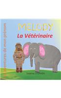 Melody la Vétérinaire