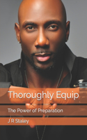 Thoroughly Equip