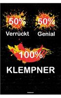 50% Verrückt 50% Genial 100% Klempner Notizbuch