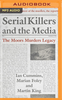 Serial Killers and the Media
