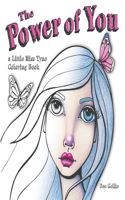Power of You a Little Miss Tyne Coloring Book