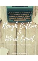 Rough Outline and Word Count