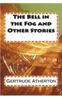 The Bell in the Fog and Other Stories