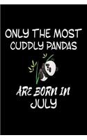 Only The Most Cuddly Pandas Are Born In July