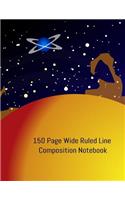 150 Page Wide Ruled Line Composition Notebook: A perfect Ruled Notebook, whether for School, Colledge or University or Work. Don't settle for a boring book, let's make it POP!