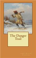 The Danger Trail