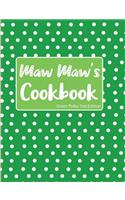 Maw Maw's Cookbook Green Polka Dot Edition