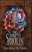 Far Forest Scrolls Rise Above the Storm