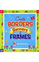 Create Borders, Banners and Frames
