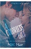 A Colorless Blue