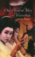100 Years of Vicissitude